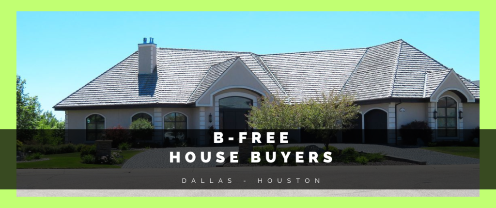 B-FREE HOUSE BUYERS